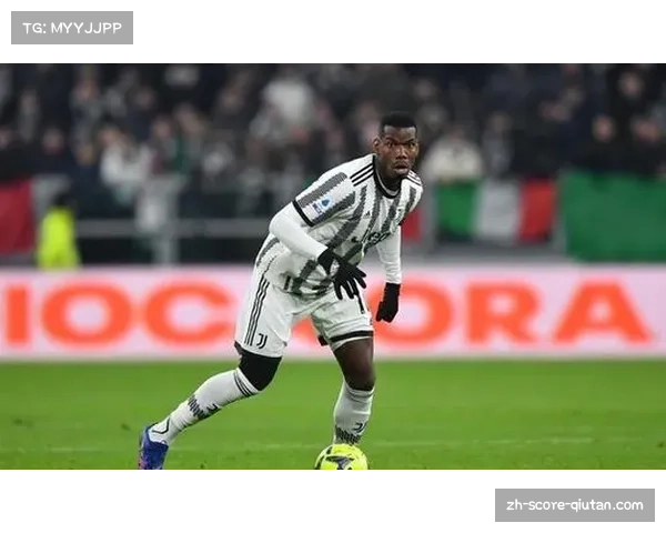 法媒称博格巴可能复出，尤文迎战巴黎FC增添新动力